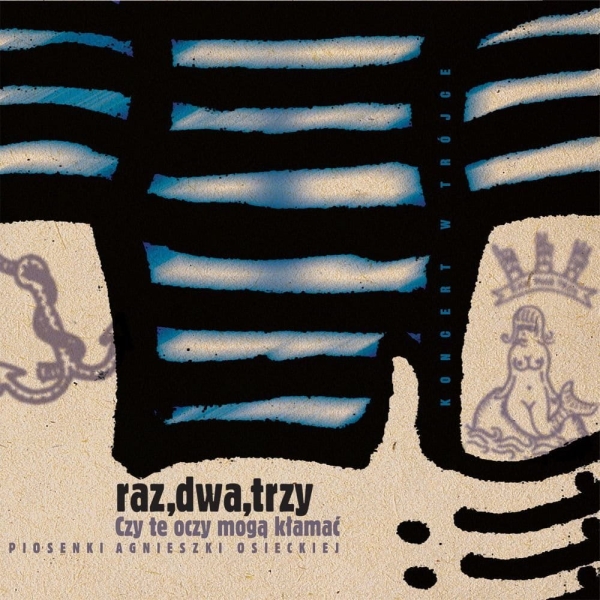 RAZ DWA TRZY - CZY TE OCZY MOGĄ KŁAMAĆ CD REEDYCJA