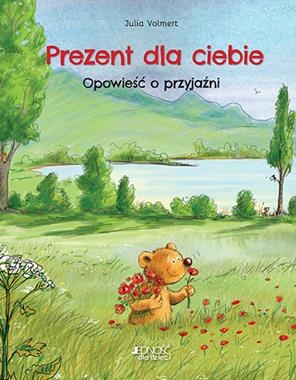 PREZENT DLA CIEBIE OPOWIEŚĆ O PRZYJAŹNI JULIA VOLMERT
