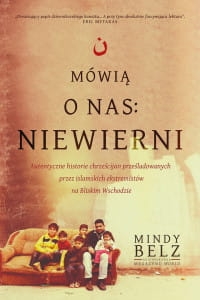 MÓWIĄ O NAS NIEWIERNI