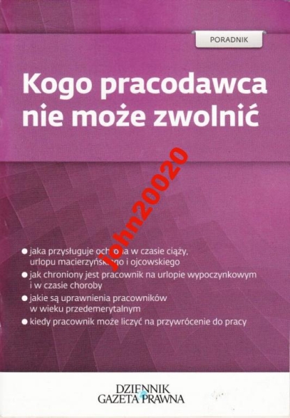 KOGO PRACODAWCA NIE MOŻE ZWOLNIĆ.PORADNIK