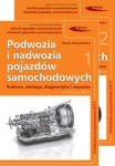 PODWOZIA I NADWOZIA POJAZDÓW SAMOCHODOWYCH T 1-2