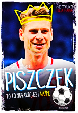 ŁUKASZ PISZCZEK TO CO NAPRAWDE JEST WAŻNE KACZMAREK NOWA 