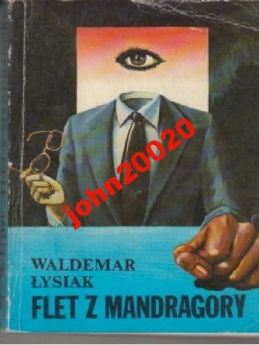 FLET Z MANDRAGORY.WALDEMAR ŁYSIAK