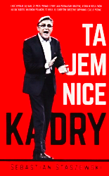 TAJEMNICE KADRY SEB STASZEWSKI NAWAŁKA LEWANDOWSKI AFERY