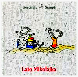 MIKOŁAJEK LATO MIKOŁAJKA GOSCINNY SEMPE NOWA TWARDA 