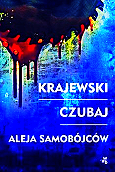 ALEJA SAMOBÓJCÓW KRAJEWSKI CZUBAJ 268 STRON 