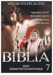 BIBLIA CZ. 7 - MOC ZMARTWYCHWSTANIA DVD