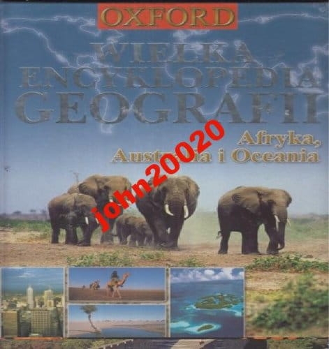OXFORD.WIELKA ENCYKLOPEDIA GEOGRAFII AFRYKA AUSTRA