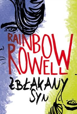ZBŁĄKANY SYN  RAINBOW ROWELL