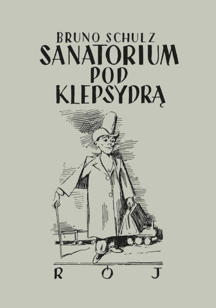 SANATORIUM POD KLEPSYDRĄ BRUNO SCHULZ