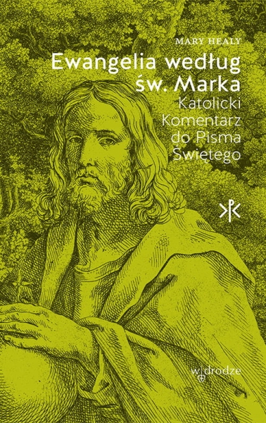 EWANGELIA WEDŁUG ŚW MARKA KATOLICKI KOMENTARZ DO PISMA ŚWIĘTEGO 