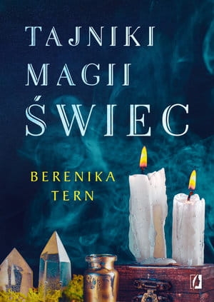 TAJNIKI MAGII ŚWIEC BERENIKA TERN STR 368