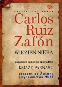 WIĘZIEŃ NIEBA KSIĄŻĘ PARNASU CARLOS RUIZ ZAFON STR 480