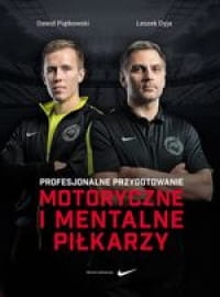 ZOSTAŃ LEGENDĄ. PROFESJONALNE PRZYGOTOWANIE MOTORYCZNE I MENTALNE W SPORTACH WYCZYNOWYCH PIĄTKOWSKI