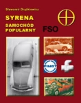 SYRENA SAMOCHÓD POPULARNY FSO SŁAWOMIR DRĄŻKIEWICZ STR 360