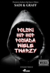 POLSKI HIP HOP POSIADA WIELE TWARZY SADI & GRAFF STR 448