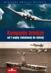 KAMPANIE LOTNICZE OD I WOJNY ŚWIATOWEJ DO DZISIAJ CHRIS CHANT, STEVE DAVIS, PAUL E. EDEN STR 320