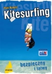 KITESURFING BEZPIECZNY I ŁATWY PIOTR KUNYSZ STR 312