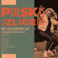POLSKIE SZLAGIERY NIE LICZĘ GODZIN I LAT CD