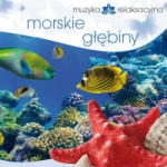 MUZYKA RELAKSACYJNA MORSKIE GŁĘBINY CD LECH KOWALSKI