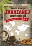 NOWA KSIĘGA ZAKAZANEJ ARCHEOLOGII LUC BURGIN STR 288