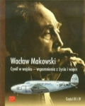 CYWIL W WOJSKU WSPOMNIENIA Z ŻYCIA I WOJEN. CZĘŚCI III I IV WACŁAW MAKOWSKI STR 322