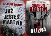 BLIZNA / JUŻ JESTEŚ MARTWA SHARON BOLTON STR 700