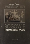 BOGOWIE HAITAŃSKIEGO WUDU TANIEC NIEBA I ZIEMI M DEREN 