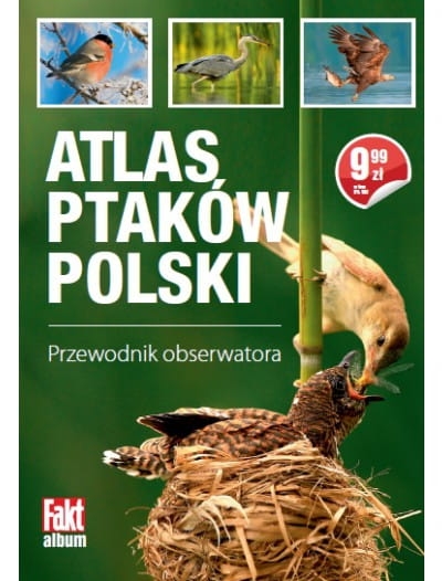 ATLAS PTAKÓW POLSKI PRZEWODNIK OBSERWATORA PTAKI 