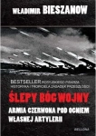ŚLEPY BÓG WOJNY WŁADIMIR BIESZANOW  NOWA