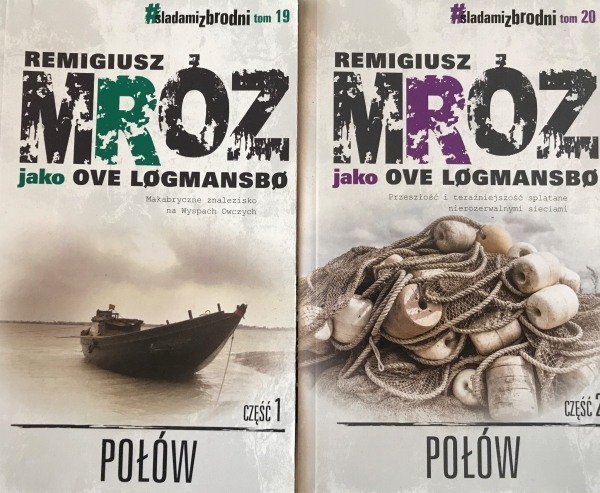 POŁÓW REMIGIUSZ MRÓZ JAKO OVE LOGMANSBO 
