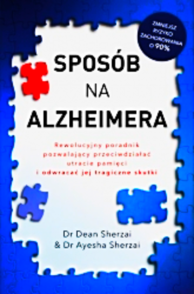 ALZHEIMER SPOSÓB NA ALZHEIMERA DR SHERZAI 384 STRONY 