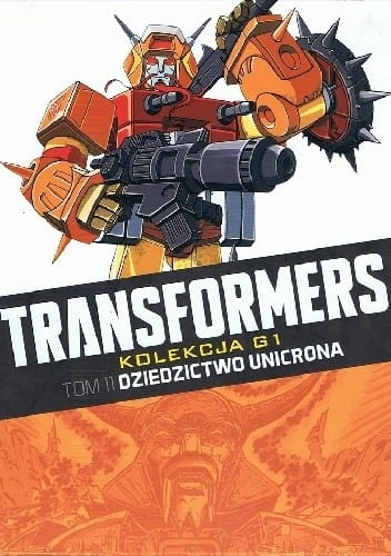 TRANSFORMERS DZIEDZICTWO UNICRONA TOM 11 G1