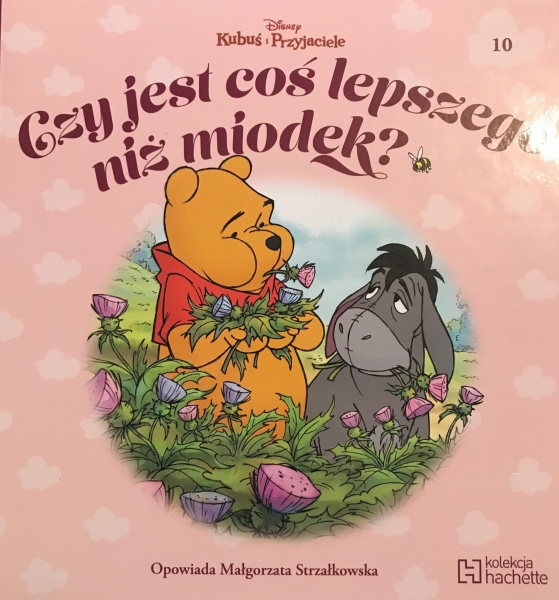 CZY JEST COŚ LEPSZEGO NIŻ MIODEK KUBUŚ I PRZYJACIELE 10