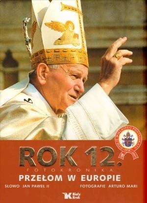 ROK 12. FOTOKRONIKA. PRZEŁOM W EUROPIE ARTURO MARI STR 200