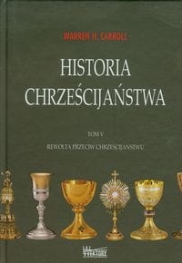 HISTORIA CHRZEŚCIJAŃSTWA TOM 5 CARROLL STR 496