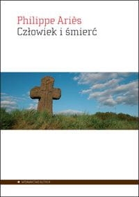 CZŁOWIEK I ŚMIERĆ PHILIPPE ARIES STR 612