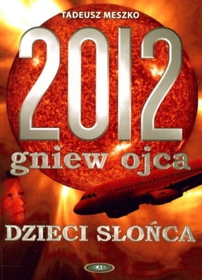 2012 GNIEW OJCA DZIECI SŁOŃCA