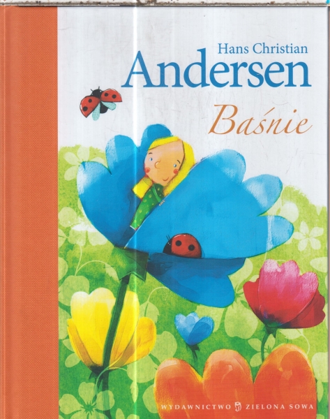 HANS CHRISTIAN ANDERSEN BAŚNIE..NOWA.TWARDA