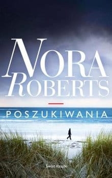 POSZUKIWANIA NORA ROBERTS NOWA TWARDA 