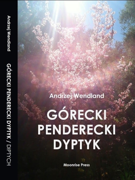 GÓRECKI PENDERECKI DYPTYK GÓRECKI PENDERECKI DIPTYCH