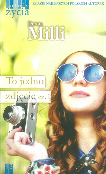 TO JEDNO ZDJĘCIE CZ 1 DOROTA MILLI 