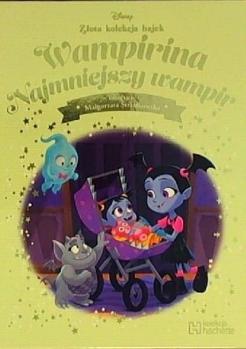 WAMPIRINA NAJMNIEJSZY WAMPIR DISNEY M STRZAŁKOWSKA 