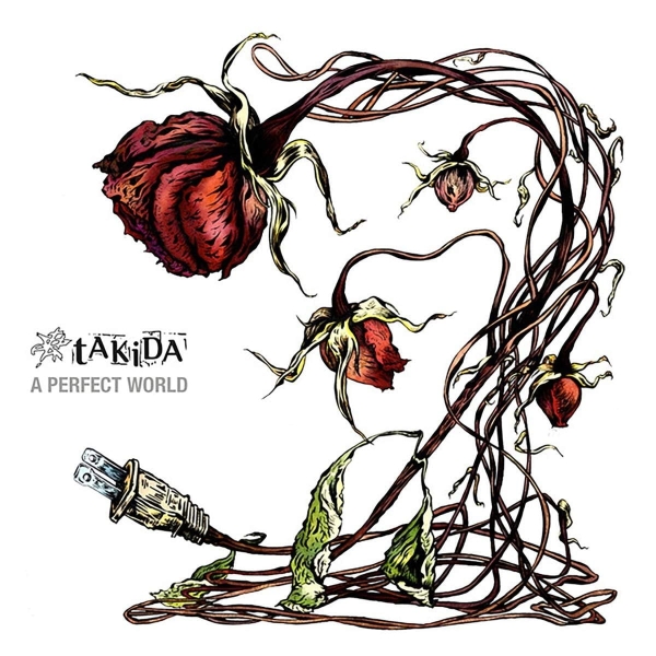 TAKIDA CD A PERFECT WORLD