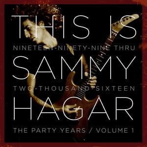 THIS IS SAMMY HAGAR WHEN THE PARTY STARTED VOL 1 CD
