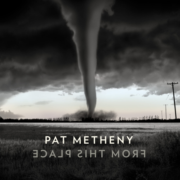 PAT METHENY FROM THIS PLACE CD