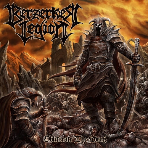 BERZERKER LEGION OBLITERATE THE WEAK LIMITED EDITION DC
