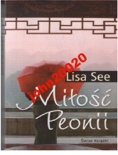 MIŁOŚĆ PEONII.LISA SEE