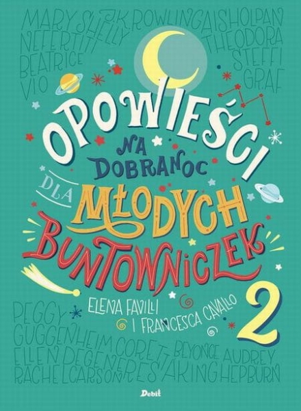 OPOWIEŚCI NA DOBRANOC DLA MŁODYCH BUNTOWNICZEK T 2