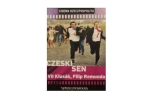 CZESKI SEN - (Vit Klusak , Filip Remunda)